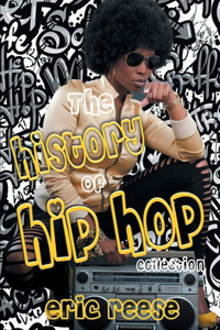 History of Hip Hop Collection
