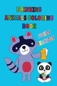 Drinking Animals Coloring Book for Kids Relaxation