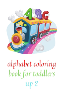 alphabet coloring book for toddlers up 2