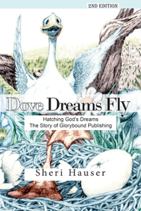 Dove Dreams Fly