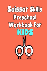 Scissor Skills Preschool Workbook for Kids