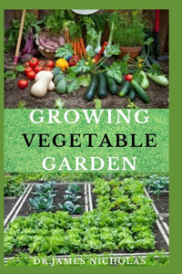 Growing Vegetable Garden