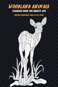 Woodland Animals - Coloring Book for Grown-Ups - Reindeer, Groundhog, Zebra, Hyena, other