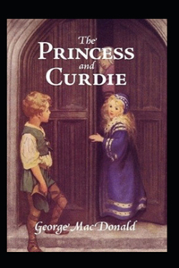 The Princess and Curdie-Original Edition(Annotated)
