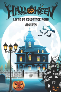 Halloween Livre De Coloriage Pour Adultes