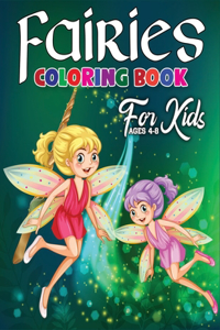 Fairies Coloring Book for Kids Ages 4-8
