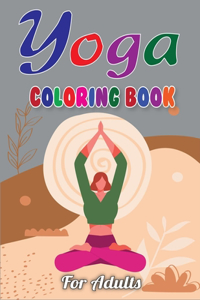 Yoga Coloring Book for Adults