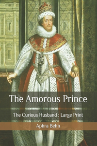 The Amorous Prince