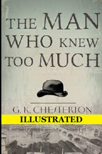 The Man Who Knew Too Much Illustrated