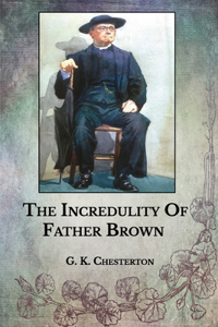 The Incredulity Of Father Brown