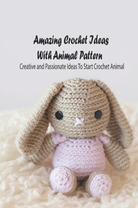 Amazing Crochet Ideas With Animal Pattern
