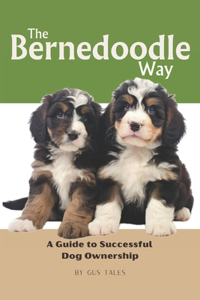 The Bernedoodle Way