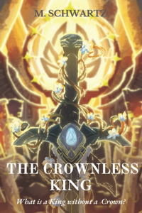 The Crownless King