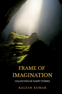 Frame Of Imagination