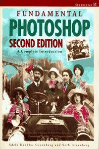 Fundamental Photoshop: A Complete Introduction