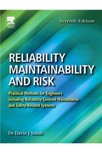 Reliability, Maintainability and Risk
