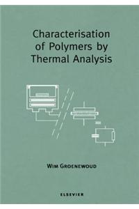 Characterisation of Polymers by Thermal Analysis