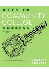 Keys to Community College Success Plus New Mylab Student Success Update -- Access Card Package