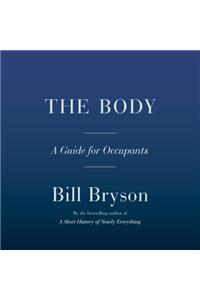 The The Body Body: A Guide for Occupants