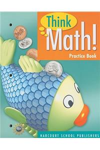 Think Math! Practice Book, Grade 1