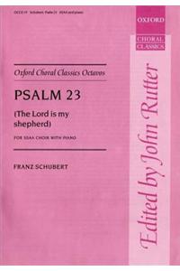 Psalm 23 (The Lord is my Shepherd)