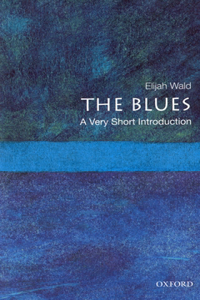 Blues: A Very Short Introduction