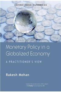 Monetary Policy in a Globalized Economy