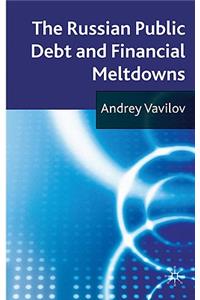 The Russian Public Debt and Financial Meltdowns