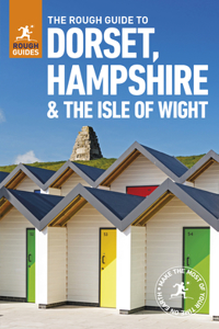 The Rough Guide to Dorset, Hampshire & the Isle of Wight (Travel Guide)