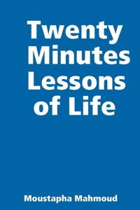 Twenty Minutes Lessons of Life
