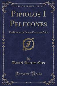 Pipiolos I Pelucones