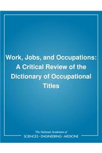 Work, Jobs, and Occupations