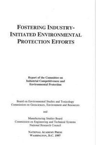 Fostering Industry-Initiated Environmental Protection Efforts