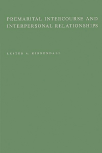 Premarital Intercourse and Interpersonal Relationships