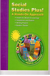Social Studies 2003 Social Studies Plus! a Hands-On Approach Grade 2