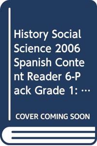 History Social Science 2006 Spanish Content Reader 6-Pack Grade 1: We Are the Community