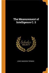 The Measurement of Intelligence C. 2