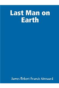 Last Man on Earth