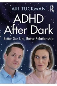 ADHD After Dark