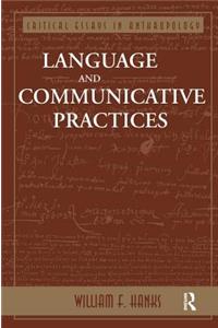 Language and Communicative Practices