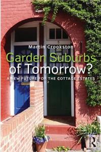 Garden Suburbs of Tomorrow?