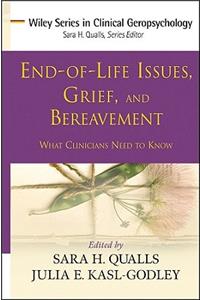 End-Of-Life Issues, Grief, and Bereavement