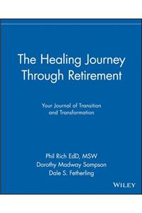 Healing Journey Through Retirement