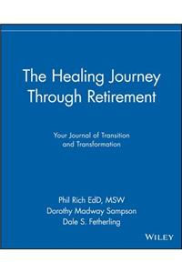 Healing Journey Through Retirement