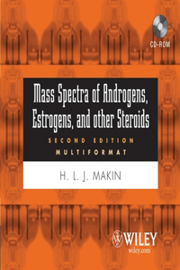 Mass Spectra of Androgenes, Estrogens and Other Steroids 2005 (Multiformat)