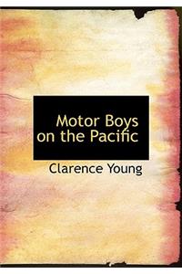 Motor Boys on the Pacific