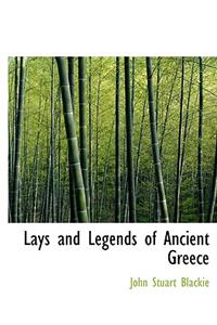 Lays and Legends of Ancient Greece