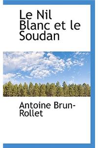Le Nil Blanc Et Le Soudan