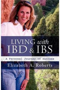 Living with IBD & IBS