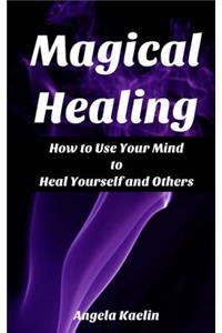 Magical Healing